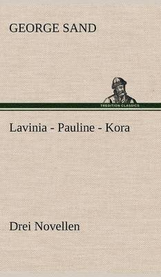Lavinia - Pauline - Kora 1
