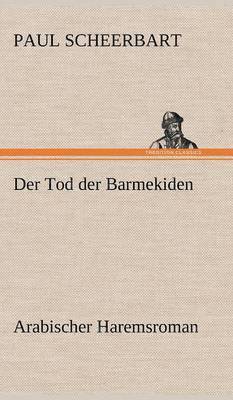 bokomslag Der Tod Der Barmekiden