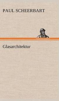 bokomslag Glasarchitektur