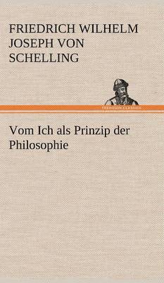 Vom Ich ALS Prinzip Der Philosophie 1