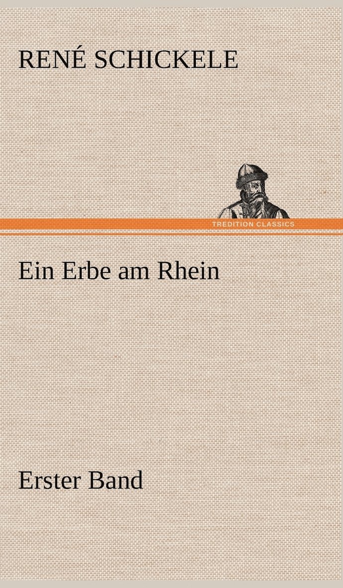 Erbe Am Rhein - Erster Band