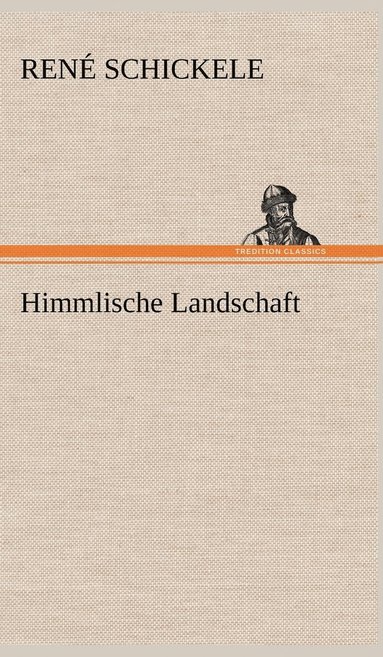 bokomslag Himmlische Landschaft