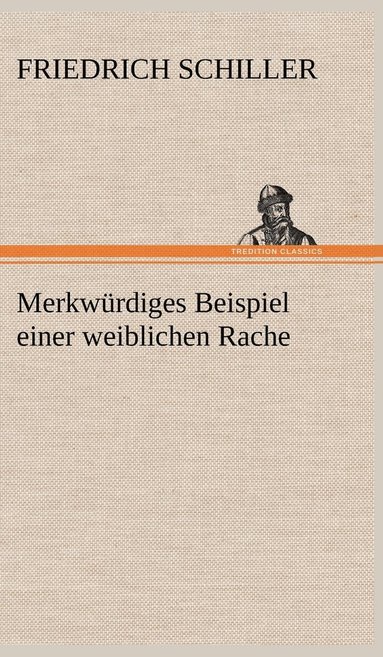 bokomslag Merkwurdiges Beispiel Einer Weiblichen Rache