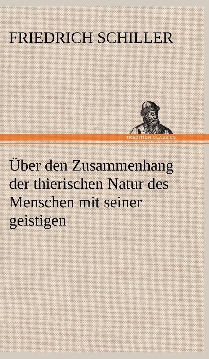 Uber Den Zusammenhang Der Thierischen Natur Des Menschen Mit Seiner Geistigen 1