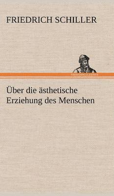 bokomslag Uber Die Asthetische Erziehung Des Menschen