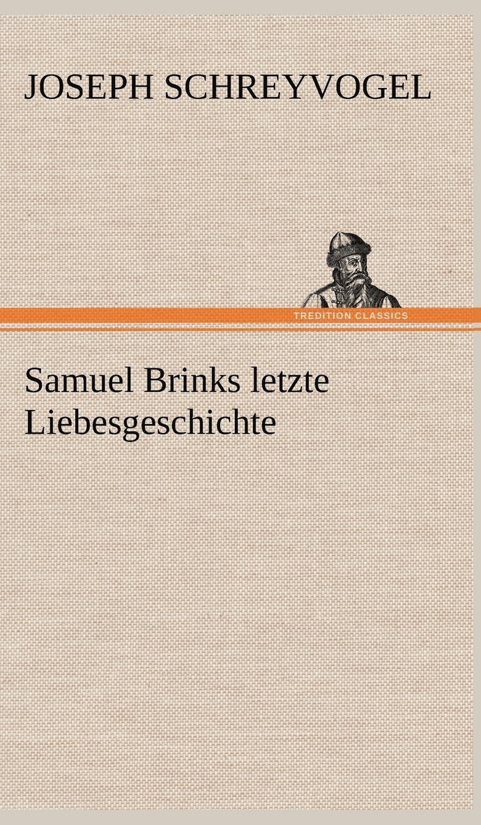 Samuel Brinks Letzte Liebesgeschichte 1