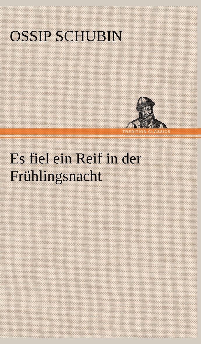 Es Fiel Ein Reif in Der Fruhlingsnacht