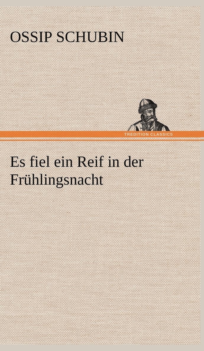 Es Fiel Ein Reif in Der Fruhlingsnacht 1