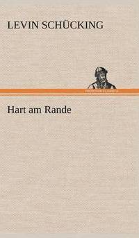 bokomslag Hart Am Rande