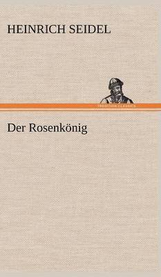 bokomslag Rosenkonig
