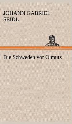 bokomslag Die Schweden VOR Olmutz