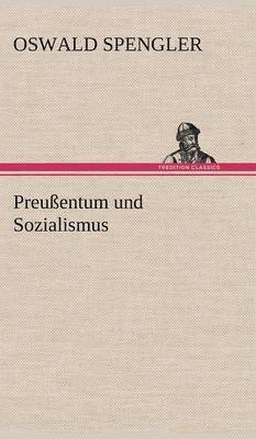 bokomslag Preussentum Und Sozialismus