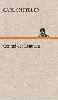 bokomslag Conrad Der Leutnant