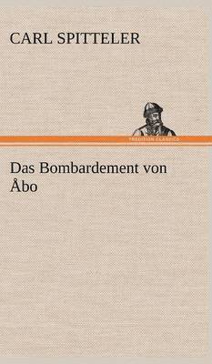 Das Bombardement Von Abo 1