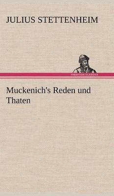 bokomslag Muckenich's Reden Und Thaten