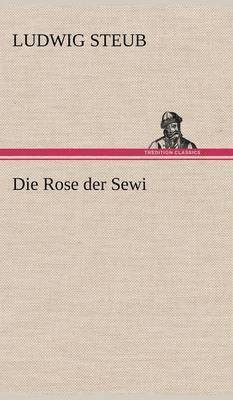 bokomslag Die Rose Der Sewi