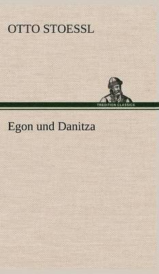 bokomslag Egon Und Danitza