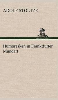 bokomslag Humoresken in Franktfurter Mundart