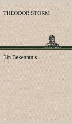 bokomslag Ein Bekenntnis