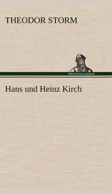 bokomslag Hans Und Heinz Kirch