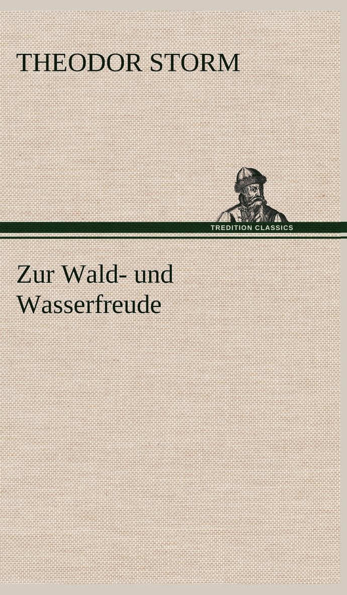 Zur Wald- Und Wasserfreude 1