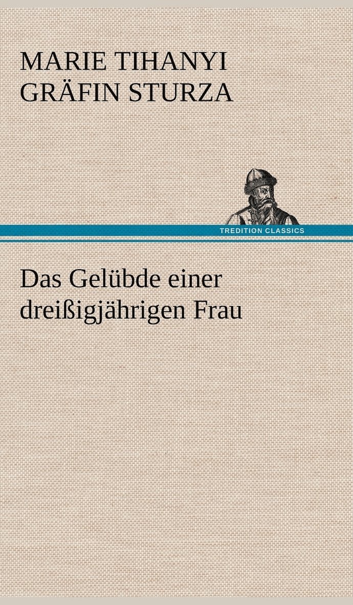 Das Gelubde Einer Dreissigjahrigen Frau 1