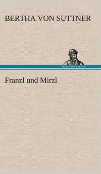 bokomslag Franzl Und Mirzl