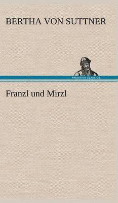 Franzl Und Mirzl 1