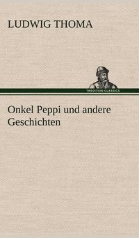 bokomslag Onkel Peppi Und Andere Geschichten