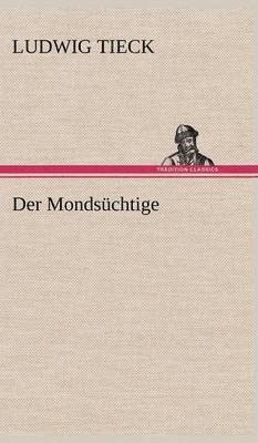 bokomslag Der Mondsuchtige