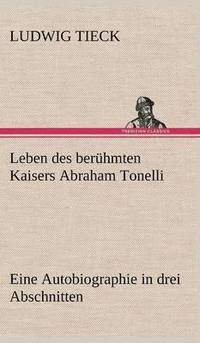 bokomslag Leben Des Beruhmten Kaisers Abraham Tonelli