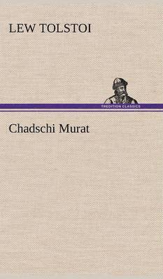Lew Tolstoi - Chadschi Murat, Inbunden