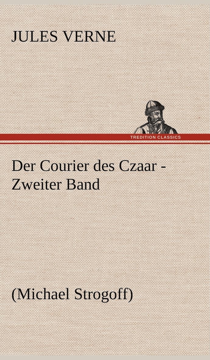 Der Courier Des Czaar - Zweiter Band 1