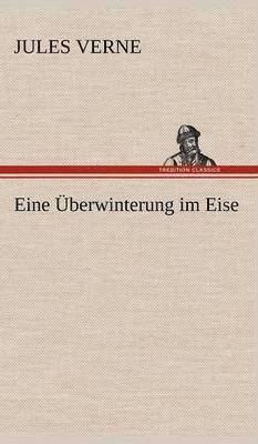 Eine Uberwinterung Im Eise