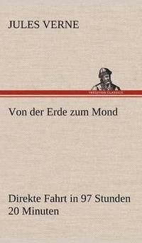 bokomslag Von Der Erde Zum Mond