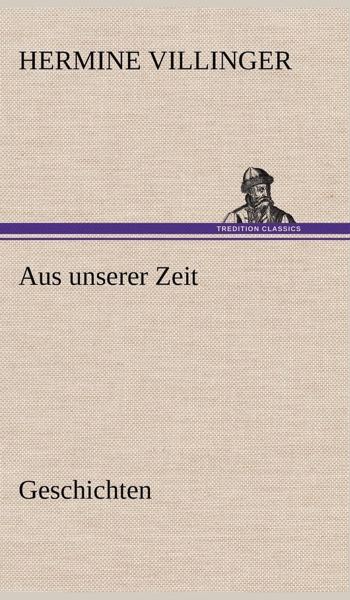 Aus Unserer Zeit - Geschichten