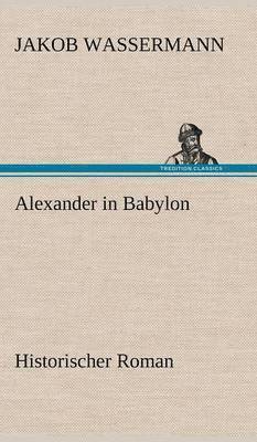 Alexander in Babylon 1