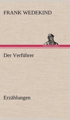 Der Verfuhrer - Erzahlungen 1