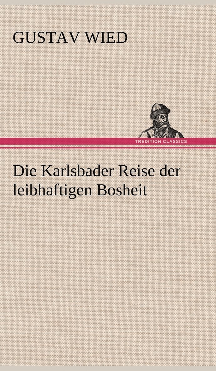 Karlsbader Reise Der Leibhaftigen Bosheit