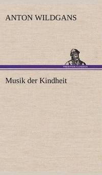 bokomslag Musik Der Kindheit