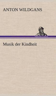 Musik Der Kindheit 1