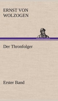 bokomslag Thronfolger - Erster Band