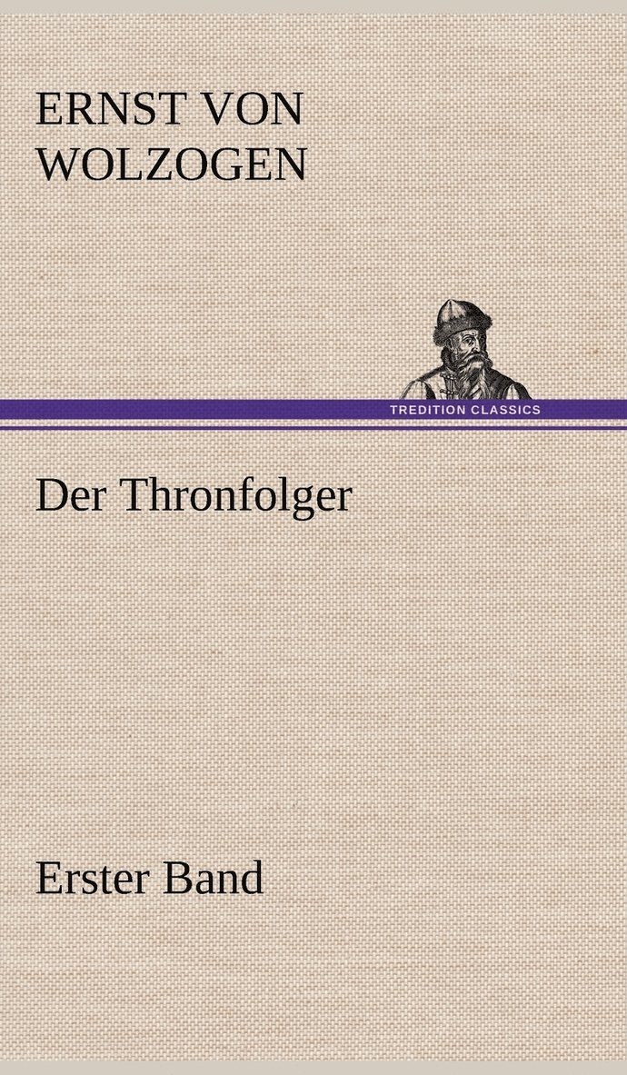 Der Thronfolger - Erster Band 1