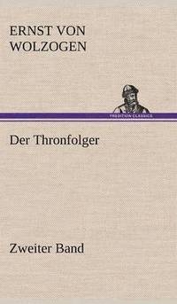 bokomslag Der Thronfolger - Zweiter Band