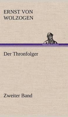 Der Thronfolger - Zweiter Band 1