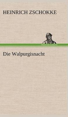 Die Walpurgisnacht 1