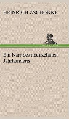 bokomslag Ein Narr Des Neunzehnten Jahrhunderts