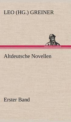 Altdeutsche Novellen - Erster Band 1