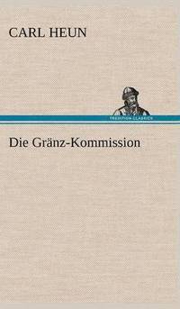 bokomslag Die Granz-Kommission