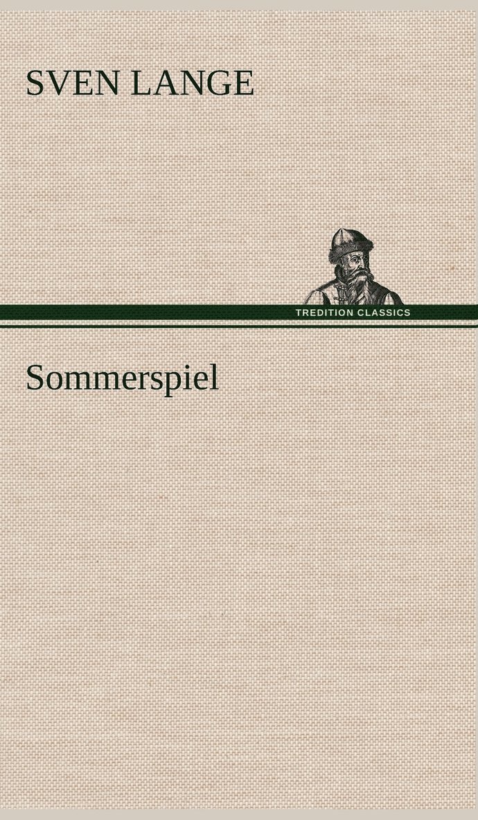 Sven Lange - Sommerspiel, Inbunden